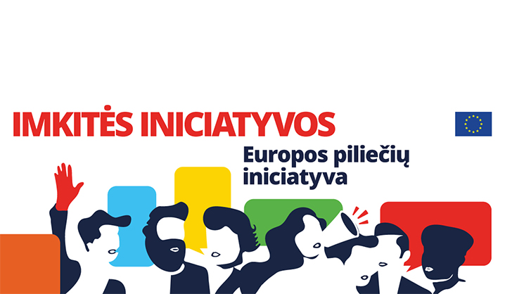 Europos piliečių iniciatyva kviečia imtis iniciatyvos rūpimais klausimais